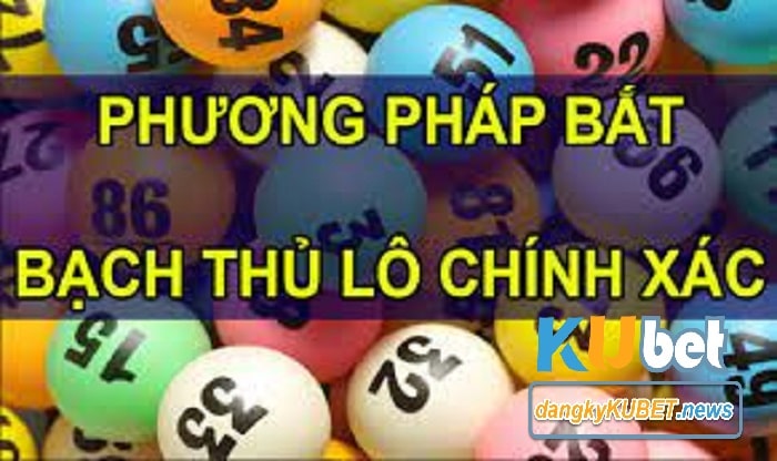 Tính đề bạch thủ lô khi đề về ngày thứ 5 hôm sau