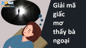 Mơ thấy bà ngoại