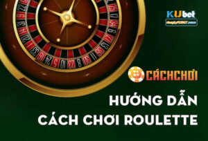 Chiến thuật chơi Roulette