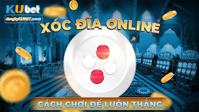 cách chơi Kubet luôn thắng